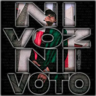 Ni Voz Ni Voto by STEK