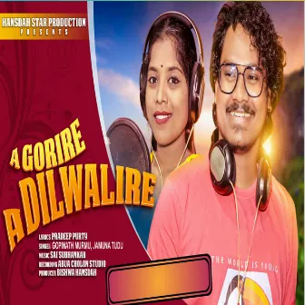 A Gorire A Dilwalire by Gopinath Murmu