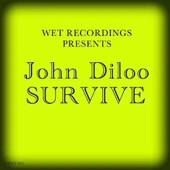 Survive EP by John Diloo