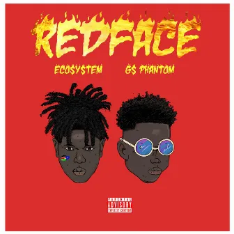 Redface by Eco$ystem