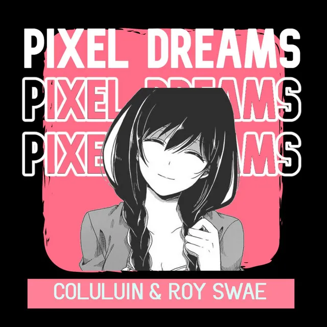 Pixel Dreams