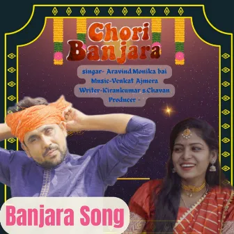 Chori Banjara by Arvind