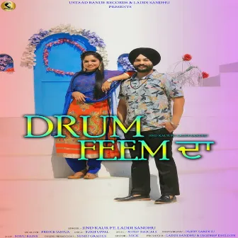 Feem Da Drum by Jind Kaur