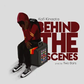 Behind the Scenes by Kofi Kinaata