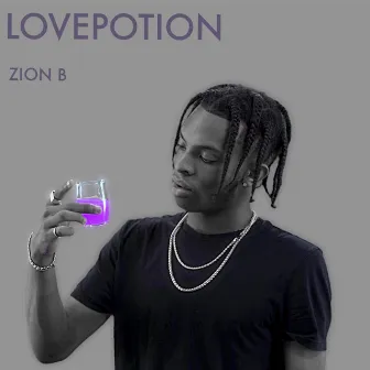 Love Potion by Zion B