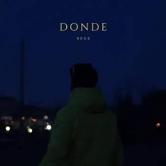 DONDE by BEDE .