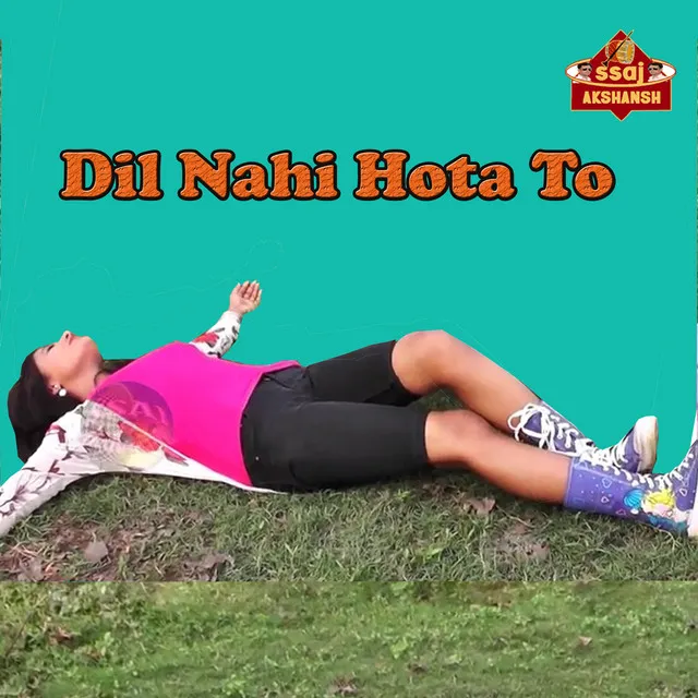 Dil Nahi Hota To - Nagpuri