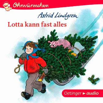 Lotta kann fast alles by Ohrwürmchen