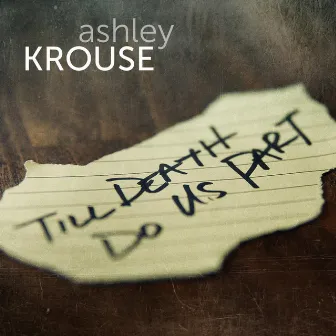 Till Death Do Us Part by Ashley Krouse