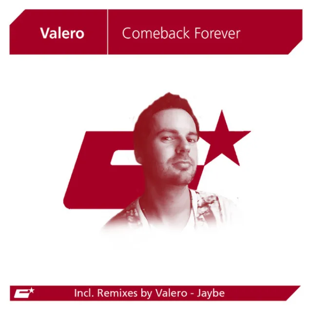 Comeback Forever - Valero's Sunrise Radio Mix