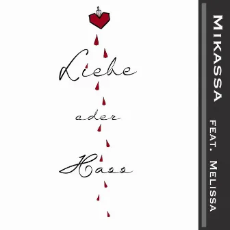 Liebe oder Hass by Mikassa