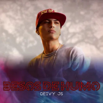 Besos de Humo by Deivy Js