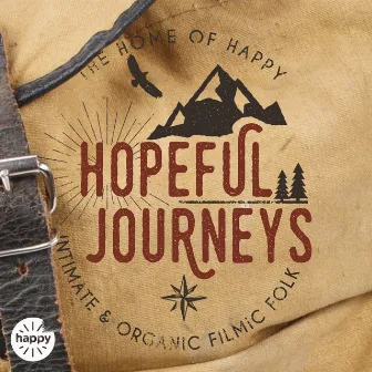 Hopeful Journeys by The Home Of Happy