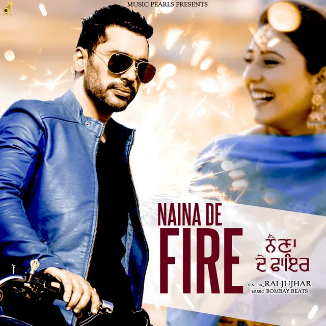 Naina De Fire