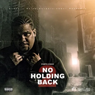 No Holding Back, Vol. 2 by Punto Cinco