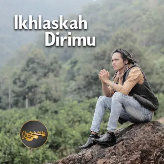 Ikhlaskah Dirimu by Anggi Candra