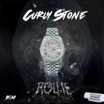 Rollie by Curly Stone