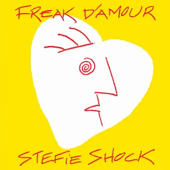 Freak d'amour by Stefie Shock