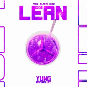 Lean by Yung Rodríguez