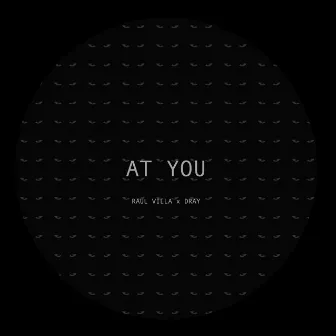 At You by Dray