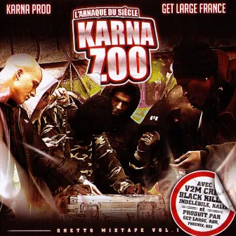 L'Arnaque Du Siècle by Karna Zoo