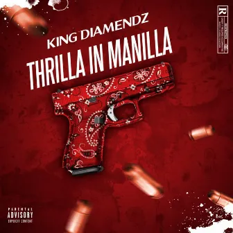 Thrilla In Manilla by King Diamendz