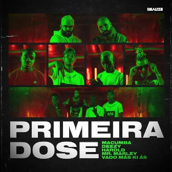 Primeira Dose by Macumba