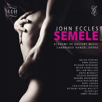 Eccles: Semele by John Eccles