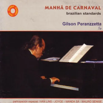 Manhã de Carnaval by Gilson Peranzzetta