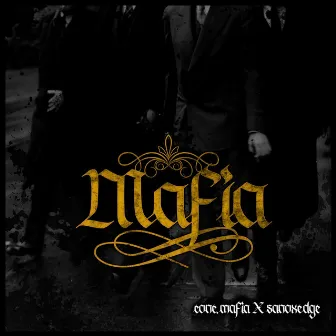 MAFIA by Sanoxedge