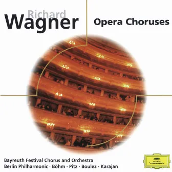 Wagner: Opera Choruses by Franz Crass