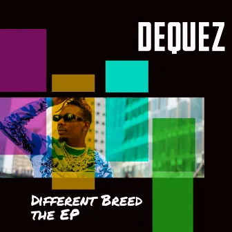 Different Breed The EP by Dequez