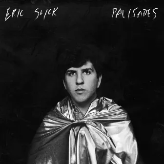 Palisades (Deluxe Edition) by Eric Slick