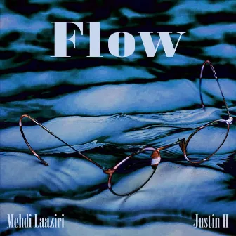 Flow by Mehdi Laaziri