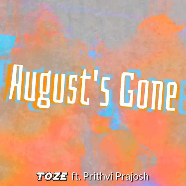 August's Gone