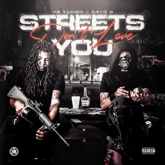 Streets Don't Love You by Dayo G