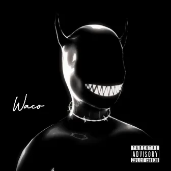 Waco by Lil XAV