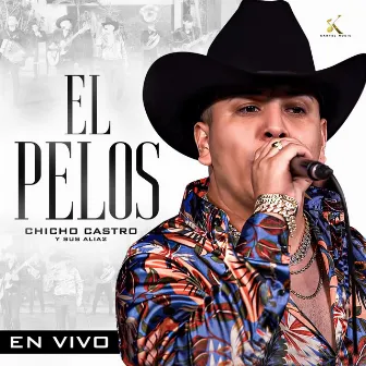 El Pelos (En Vivo) by Chicho Castro y Sus Alia2