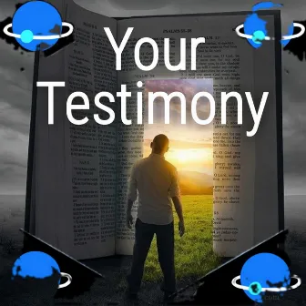 Your Testimony by ChaNel