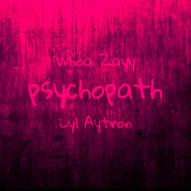 PSYCHOPATH (Extended)