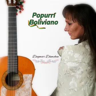 Popurrí Boliviano by Dagmar Dümchen