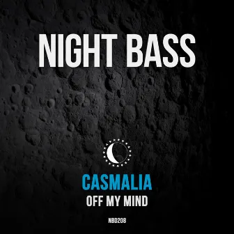 Off My Mind by Casmalia