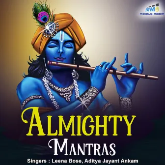 Almighty Mantras by Leena Bose