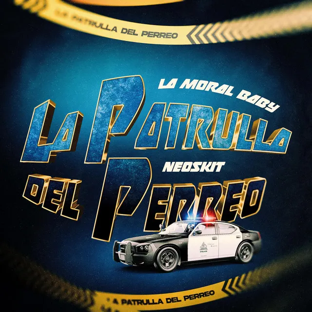 LA PATRULLA DEL PERREO