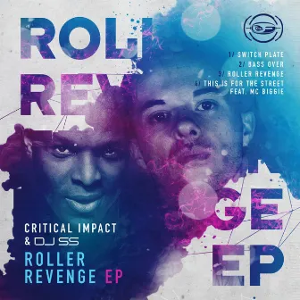 Roller Revenge EP by DJ Ss