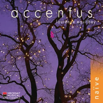 Accentus by Laurence Equilbey