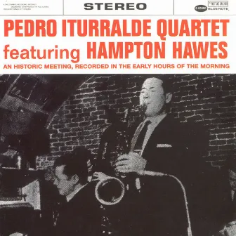 Pedro Itturalde Quartet Featuring Hampton Hawes by Pedro Iturralde