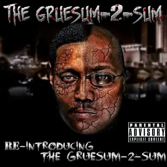 Re-Introducing the Gruesum-2-Sum by The Gruesum-2-Sum