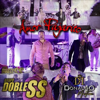 Amor Pajarito (En Vivo) by Grupo Doble SS