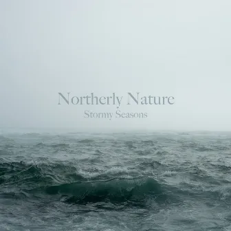 Stormy Seasons by Northerly Nature